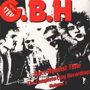 G.B.H - Race Against Time: The Complete Clay Recordings Volume 1 Mp3