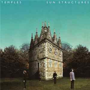Temples - Sun Structures Mp3