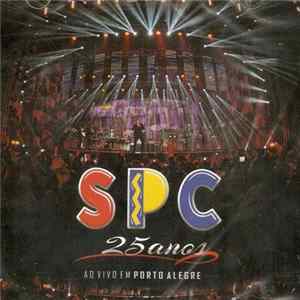 SPC - 25 Anos (Ao Vivo Em Porto Alegre) Vol.1 Mp3