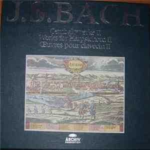 J.S. Bach - Cembalowerke / Works For Harpsichord / Œuvres Pour Clavecin II Mp3