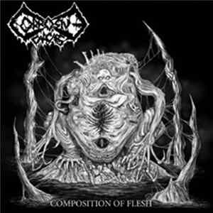 Corrosive Carcass - Composition Of Flesh Mp3