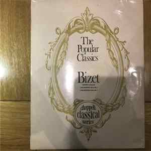 Georges Bizet - The Popular Classics - Bizet Mp3