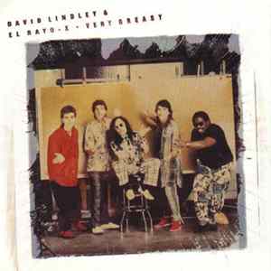 David Lindley And El Rayo-X - Very Greasy Mp3