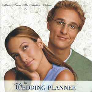 Various - The Wedding Planner (Music From The Motion Picture) Mp3