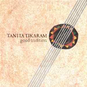 Tanita Tikaram - Good Tradition Mp3
