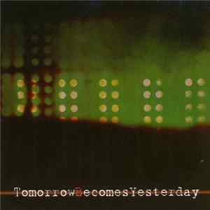Bamboo - Tomorrow Becomes Yesterday Mp3