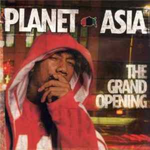 Planet Asia - The Grand Opening Mp3
