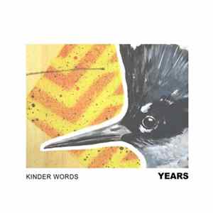 Kinder Words - Years Mp3