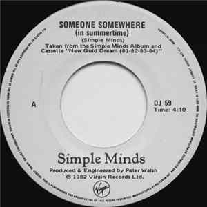 Simple Minds - Someone Somewhere (In Summertime) Mp3