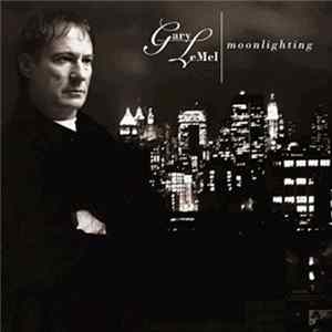 Gary LeMel - Moonlighting Mp3