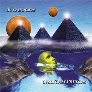 Jim Evans - Tradewinds Mp3