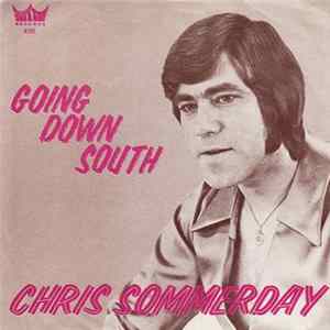 Chris Sommerday - Going Down South Mp3