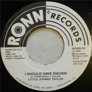 Little Johnny Taylor - I Should Have Known Mp3