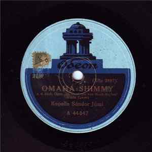 Kapelle Sándor Józsi - Omaha-Shimmy / Valse Mp3