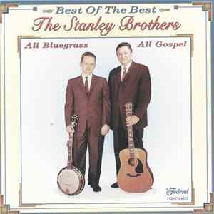 The Stanley Brothers - Best Of The Best Mp3