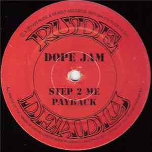 Dope Jam - Step 2 Me / Payback Mp3