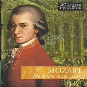 Mozart - Musikalske Mesterverker Mp3