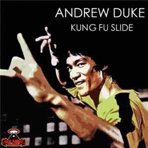 Andrew Duke - Kung Fu Slide Mp3