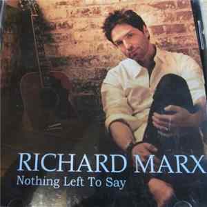 Richard Marx - Nothing Left To Say Mp3