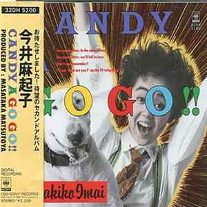 今井麻起子 - Candy A Go Go!! Mp3