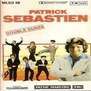 Patrick Sebastien - Tu T'Laisses Aller (Ma Vieille) / Olympia 82 Mp3