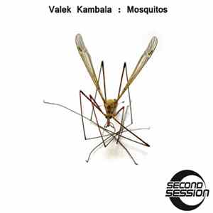 Valek Kambala - Mosquitos Mp3