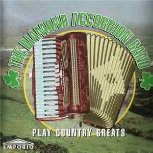The Diamond Accordion Band - Play Country Greats Mp3