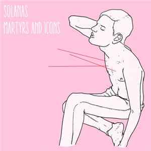 Solanas - Martyrs & Icons Mp3
