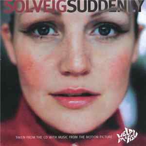 Solveig - Suddenly Mp3