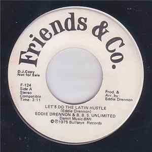 Eddie Drennon & The B.B.S. Unlimited - Let's Do The Latin Hustle Mp3