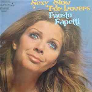 Fausto Papetti - Sexy Slow For Lovers Mp3