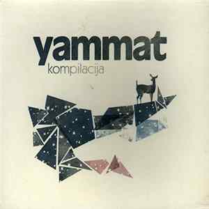 Yammat - Yammat Kompilacija Mp3