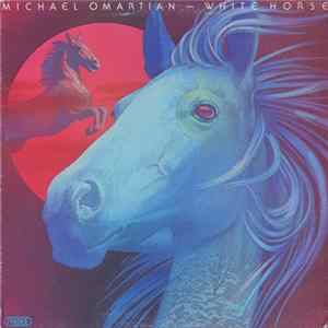 Michael Omartian - White Horse Mp3