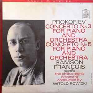 Samson François, The Philharmonia Orchestra conducted by Witold Rowicki - Prokofiev - Concertos No. 3 For Piano And Orchestra, Concertos No. 5 For Piano And Orchestra Mp3