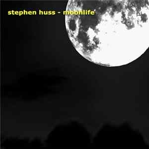 Stephen Huss - Moonlife Mp3