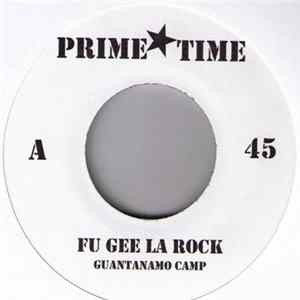 Guantanamo Camp / Mos Chef - Fu Gee La Rock / Brighter Season Mp3