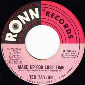 Ted Taylor - Make Up For Lost Time Mp3
