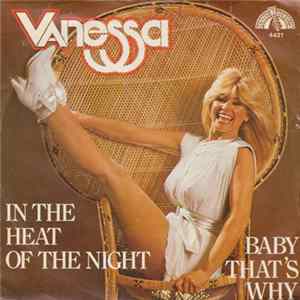Vanessa - In The Heat Of The Night / Baby That's Why Mp3