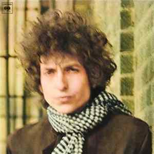 Bob Dylan - Blonde On Blonde Mp3