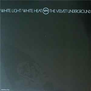The Velvet Underground - White Light/White Heat Mp3