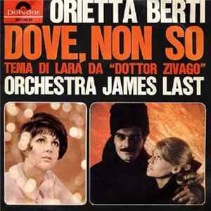 Orietta Berti - Dove, Non So Mp3
