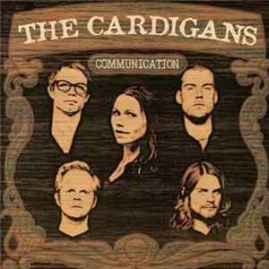 The Cardigans - Communication Mp3