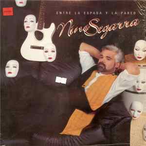 Nino Segarra - Entre La Espada Y La Pared Mp3