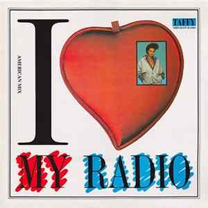 Taffy - I Love My Radio (Midnight Radio) (American Mix) Mp3