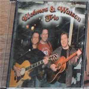 Holmes & Watson Trio - Holmes & Watson Trio Mp3