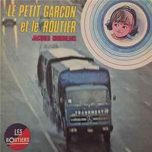 Jacques Hourdeaux - Le Petit Garçon Et Le Routier - Teddy Bear Mp3