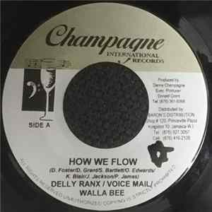 Delly Ranx, Voice Mail, Walla Bee - How We Flow Mp3