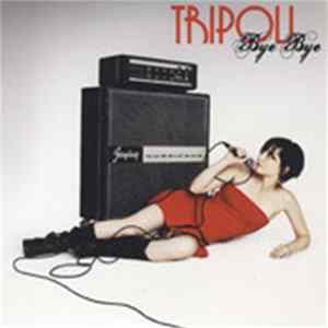 Tripoli - Bye Bye Mp3