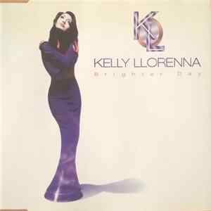 Kelly Llorenna - Brighter Day Mp3
