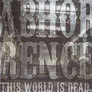 Abhorrence - This World Is Dead... Mp3